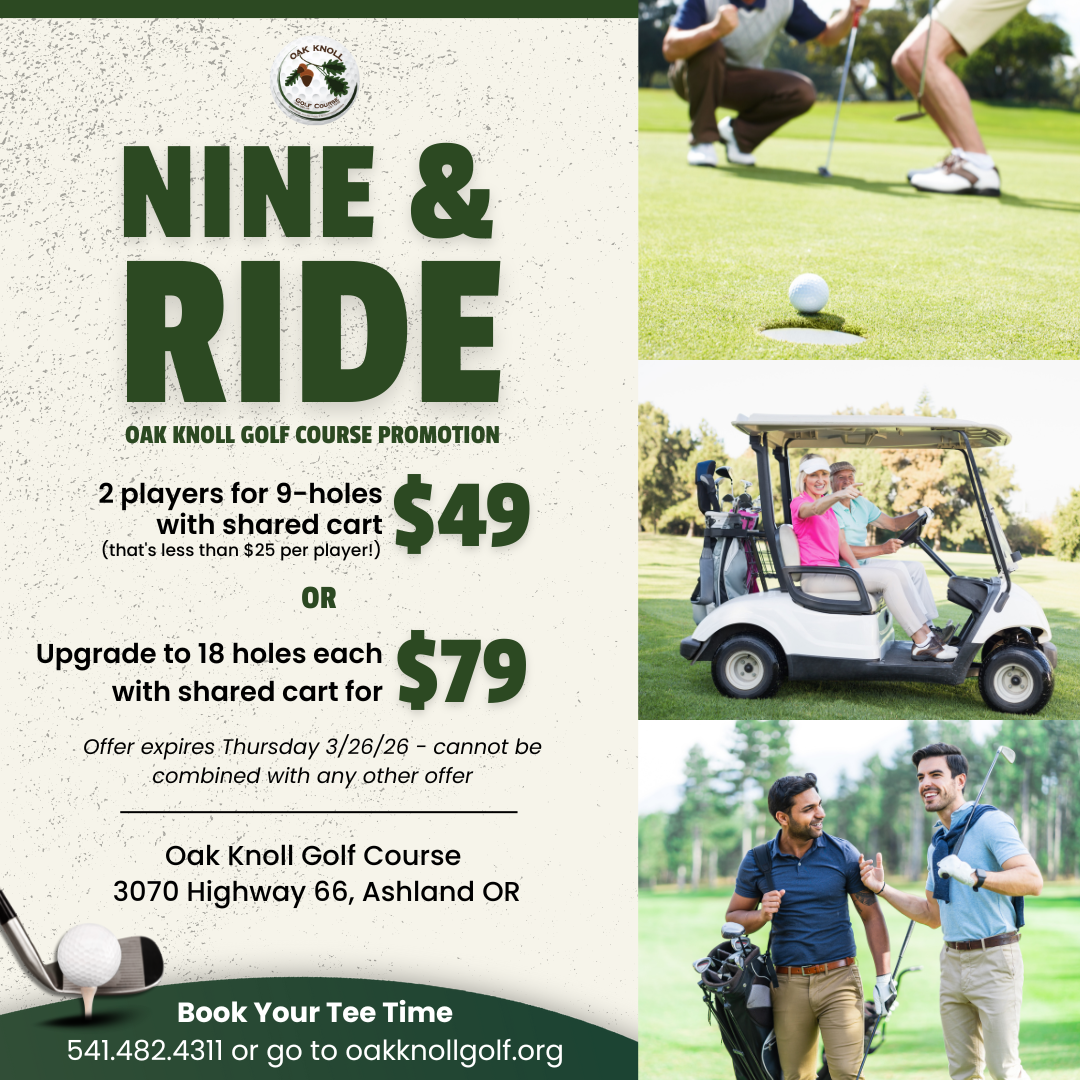 Nine and Ride promotion for Oak Knoll Golf Course - 9 holes for 2 players and a shared cart for $49